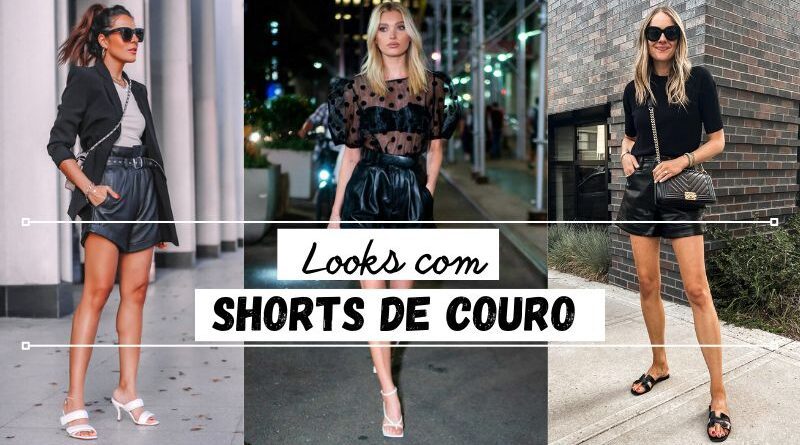 shorts de couro style outfit capa